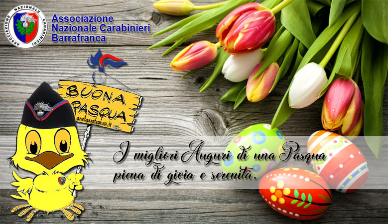 Buona Pasqua dall'Ass. Naz. Carabinieri di Barrafranca (EN)